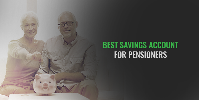Savings Account for Pensioners