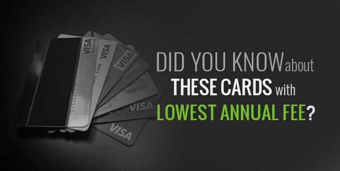 Top 6 Best Credit Cards With Low Annual Fee 2021 Offers Apply Online