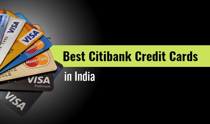 Best Citibank Credit Cards in India
