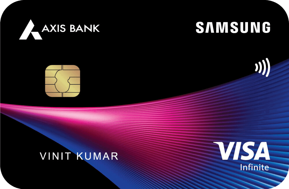 Samsung Axis bank Infinite Credit Card