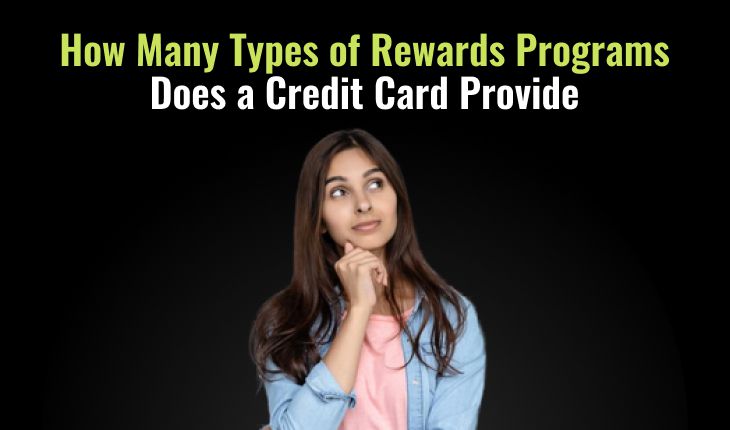 How Many Types of Rewards Programs Does a Credit Card Provide