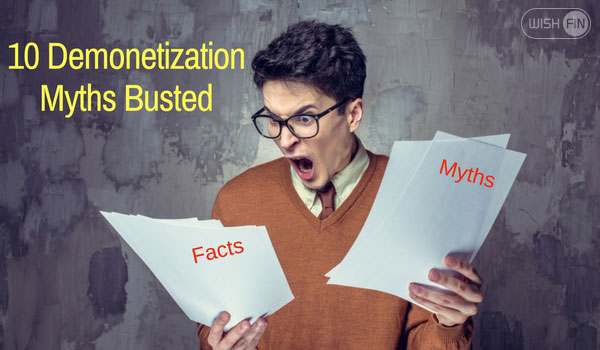 10 Demonetization Myths Busted !