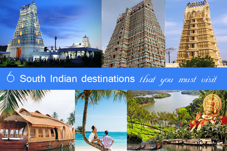 6 South Indian destinations that you must visit