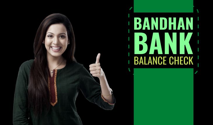 Bandhan Bank Balance Check