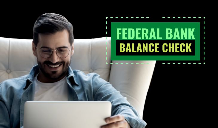 Federal Bank Balance Check