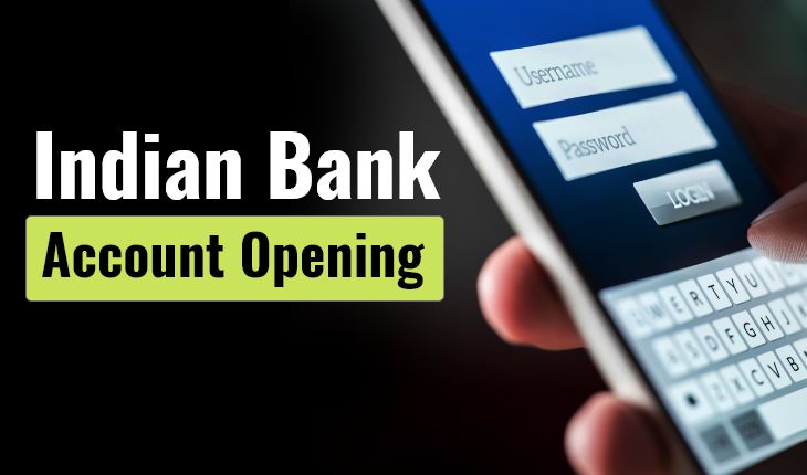 Indian Bank Account Opening