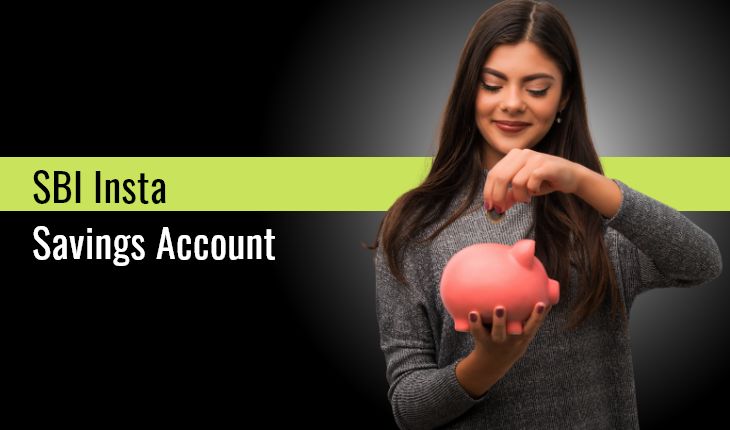 SBI Insta Savings Account