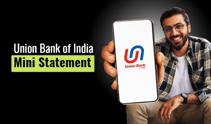 Union Bank of India Mini Statement