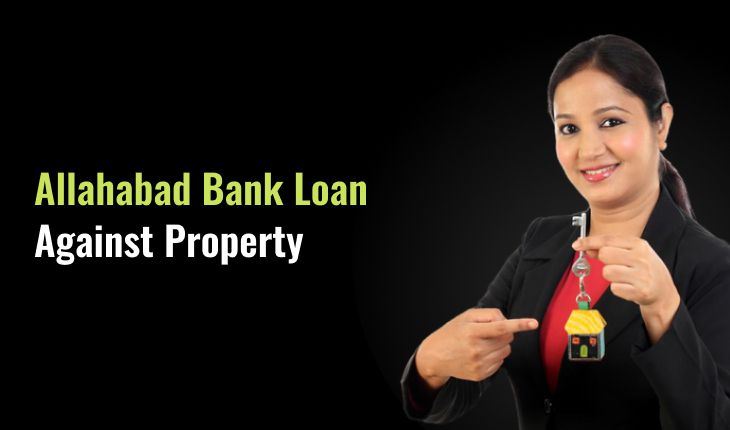Allahabad Bank Loan Against Property