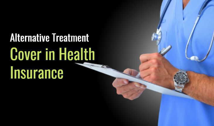 Alternative Treatment Cover in Health Insurance