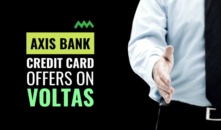 Axis Bank Credit Card Offers on Voltas
