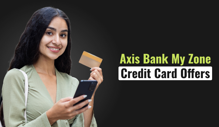 Axis Bank My Zone Credit Card Offers