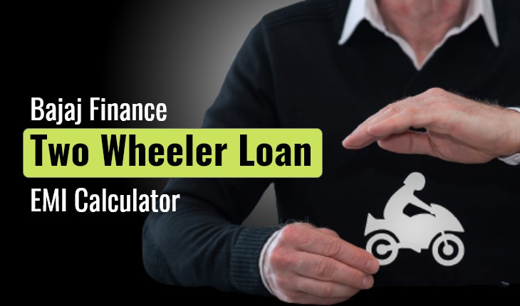 Bajaj Finance Two Wheeler Loan EMI Calculator