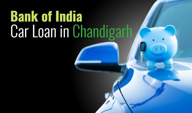 Bank of India Car Loan in Chandigarh