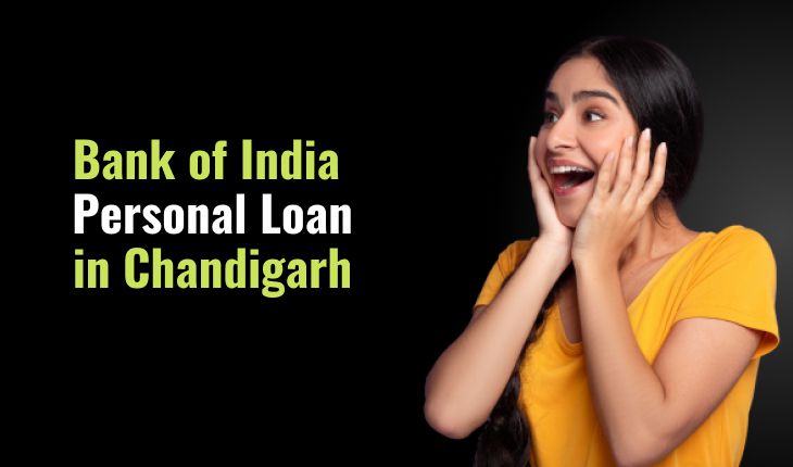 Bank of India Personal Loan in Chandigarh