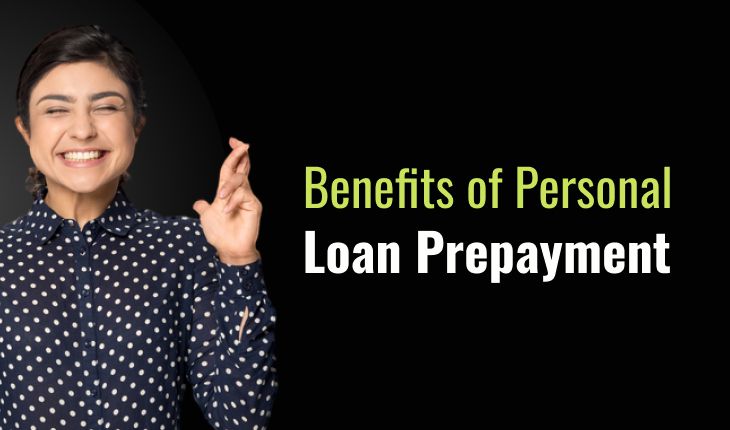 Benefits of Personal Loan Prepayment