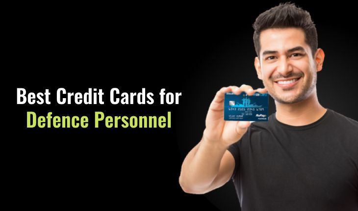 Best Credit Cards for Defence Personnel