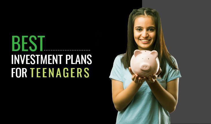Best Investment Plans for Teenagers