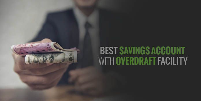 Best Overdraft Facility Accounts for Salaried
