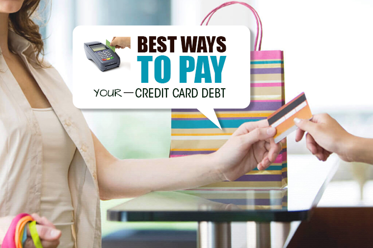 Best Ways to Pay Your Credit Card Debt