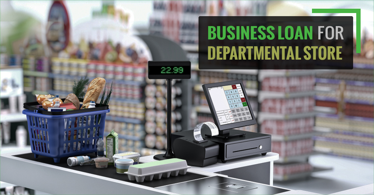 Business Loan for Departmental Store