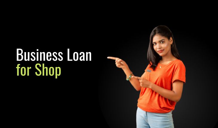 Business Loan for Shop