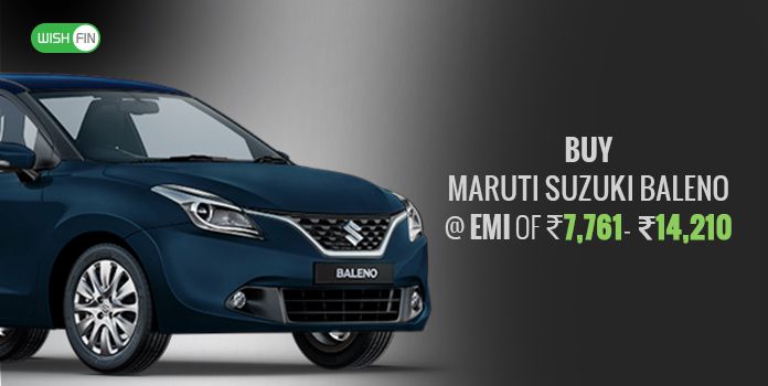 Buy Maruti Suzuki Baleno at an EMI range of ₹ 7,761- ₹ 14,210