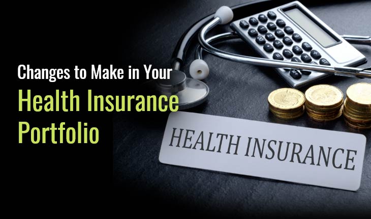 Changes to Make in Your Health Insurance Portfolio