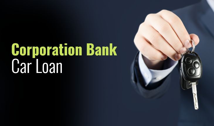 Corporation Bank Car Loan