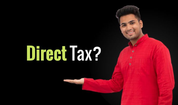 Direct Tax?