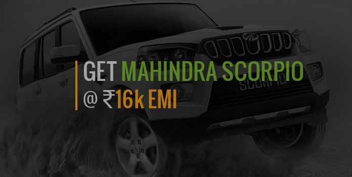 Drive New Mahindra Scorpio Available at ₹16K EMI