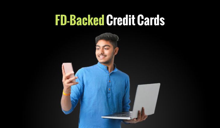 FD-Backed Credit Cards: The Ultimate Guide to Building Credit and Managing Expenses