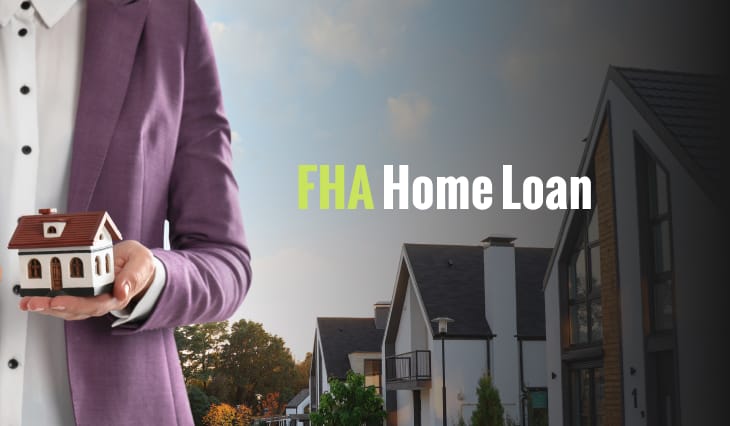 FHA Home Loan: Lenient Eligibility, Credit Solutions, Down Payment, and Competitive Rates