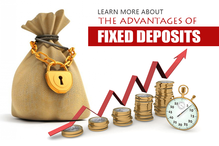 Fixed Deposit Offers Unlimited Benefits & Higher Returns