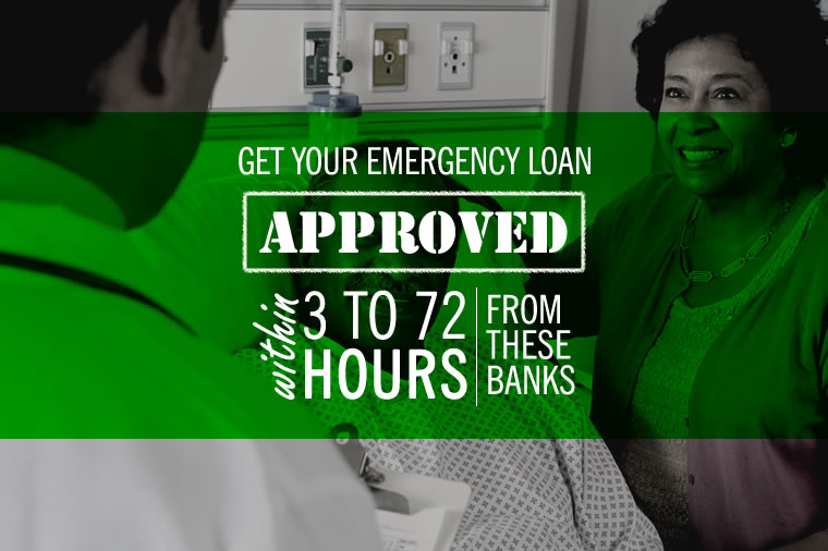 Get Your Emergency Loan Approved Within 3 to 72 hours From These Banks