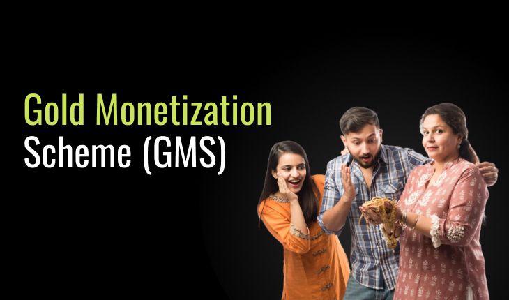 Gold Monetization Scheme (GMS)