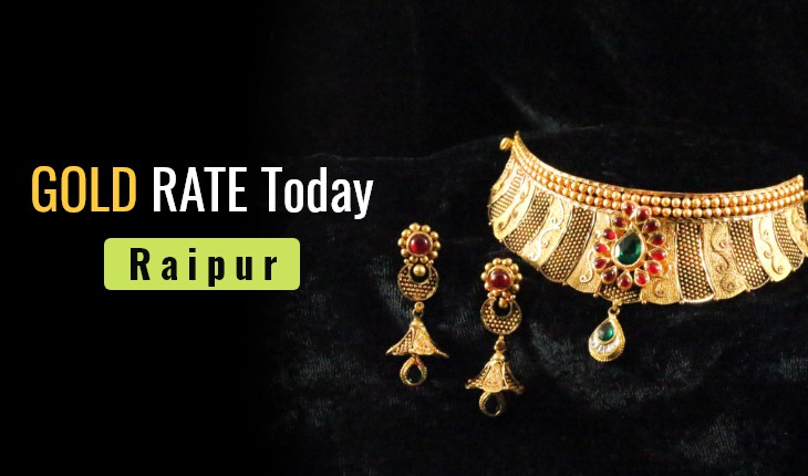 Gold Rate Today Raipur