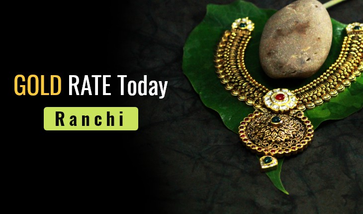 Gold Rate Today Ranchi