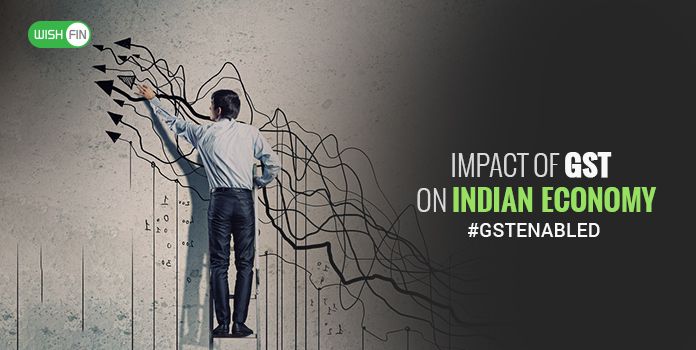 GST Impact On Indian Economy – Efficient Supply Chain, Reduced Cost & Gift of New Tax System