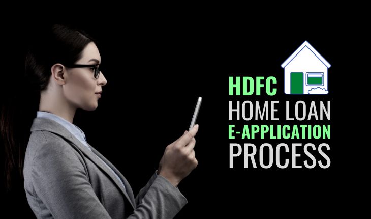 HDFC Bank Home Loan E-Application Process