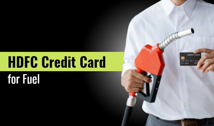 HDFC Credit Card for Fuel