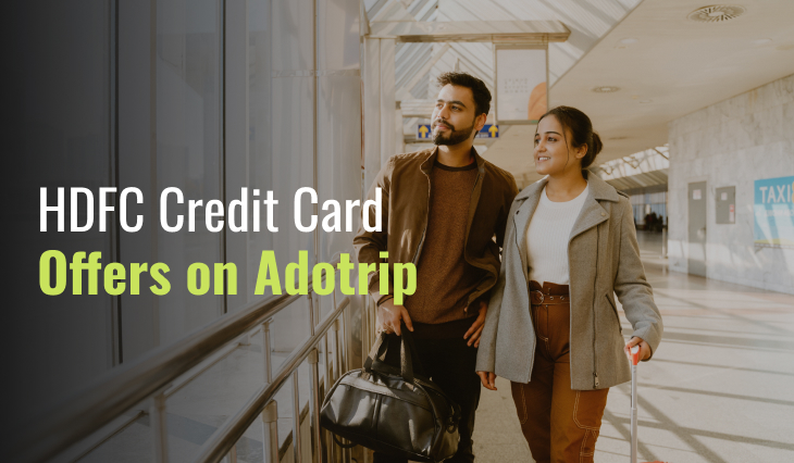 HDFC Credit Card Offers on Adotrip
