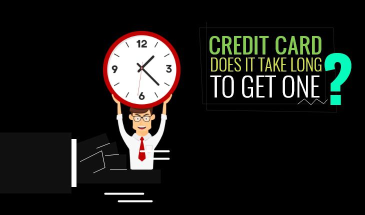 How Long Does it Take to Get a Credit Card in India?