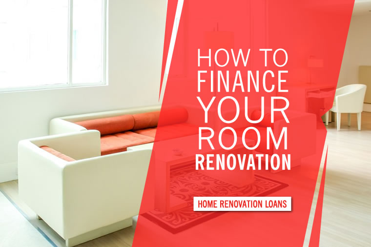 How to Finance Your Home Renovation?