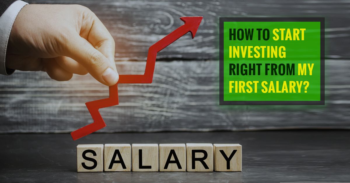 How to Start Investing Right from My First Salary?