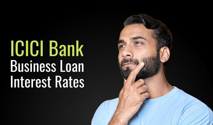 ICICI Bank Business Loan Interest Rates