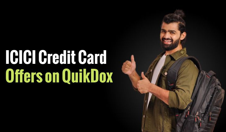 ICICI Credit Card Offers on QuikDox