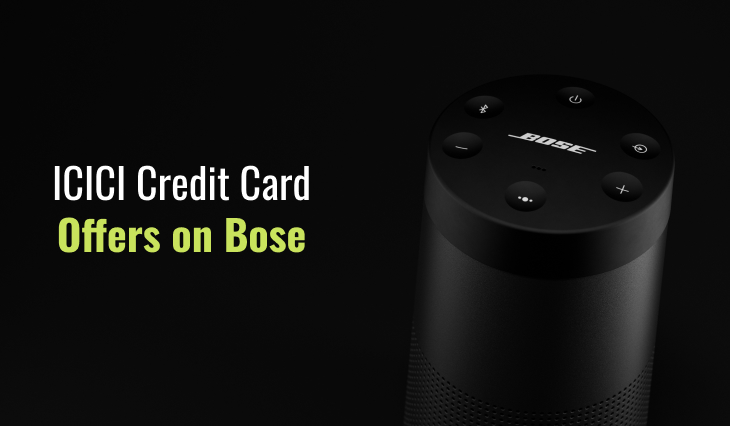ICICI Credit Card Offers on Bose
