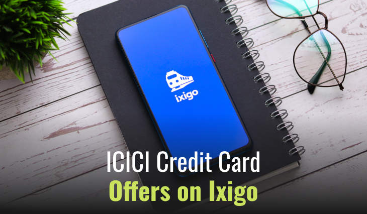 ICICI Credit Card Offers on Ixigo