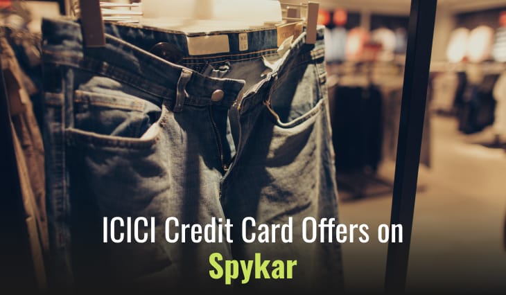ICICI Credit Card Offers on Spykar